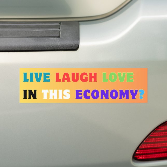 Leben Sie lachen Liebe in dieser Wirtschaft? Funny Autoaufkleber (Auf Auto)