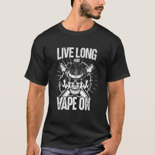 Leben Sie lange und vaping auf Vaping-Sprichwort m T-Shirt