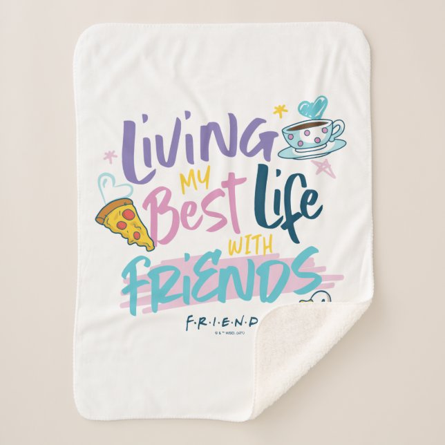 Leben Sie mein bestes Leben mit FRIENDS™ Sherpadecke (Vorderseite)
