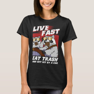 Leben Sie schnell mit dem Müll und lassen Sie sich T-Shirt