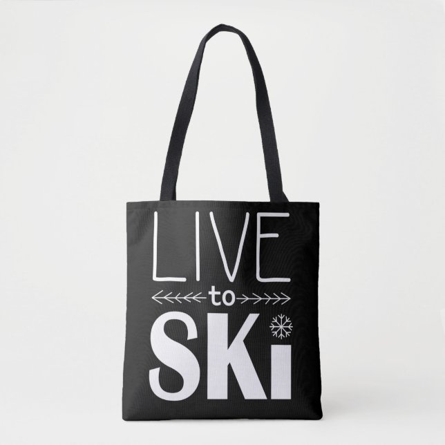 Leben Sie, um Ski zu fahren Tasche (Vorderseite)