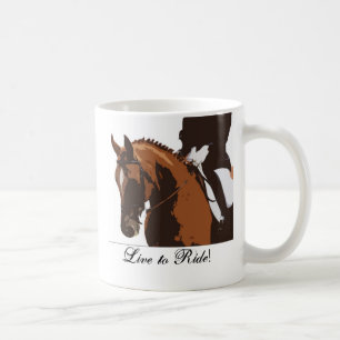 Leben Sie, um zu reiten! Tasse