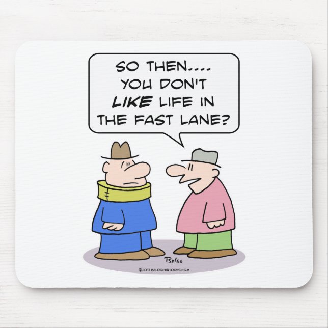 Leben-Überholspur-Halsklammer mögen Mousepad (Vorne)