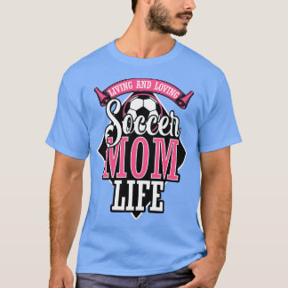 Leben und lieben Mama T-Shirt