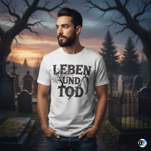 Leben und Tod Gothic Sense   Leben & Tod T-Shirt