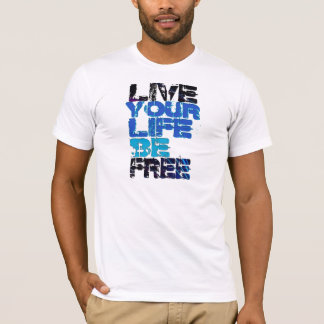 Leben unser Leben-T-Shirt T-Shirt