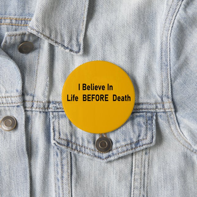 Leben vor dem Tod Button (Beispiel)