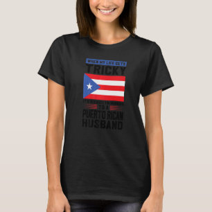 Leben wird schwierig Puerto ricanischer Mann Puert T-Shirt