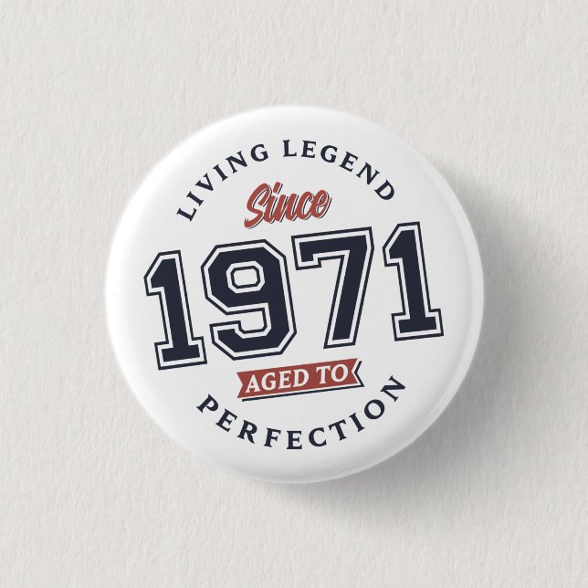 Lebende Legende 1971 gereift bis zur Vollkommenhei Button (Vorderseite)
