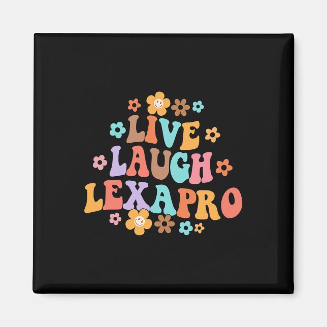 Lebendes Lachen Lexapro Groovy Psychische Therapie Magnet (Vorne)