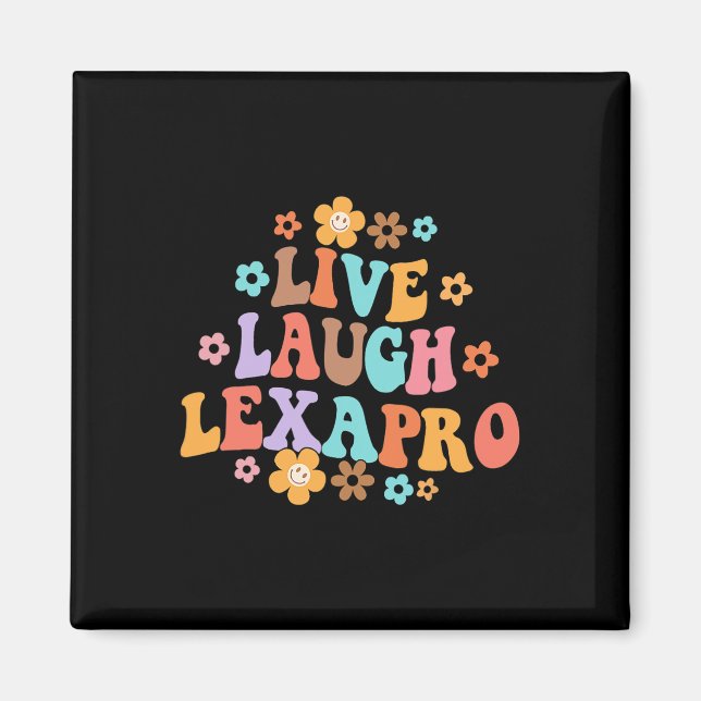 Lebendes Lachen Lexapro Groovy Psychische Therapie Magnet (Vorne)