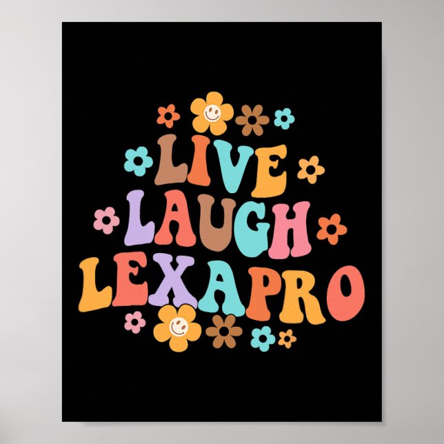 Lebendes Lachen Lexapro Groovy Psychische Therapie Poster (Vorne)