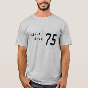 "Lebendig seit '75" T-Shirt zum 43. Geburtstag