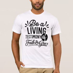 Lebendige Bibelzitat-Christen-Motivation T-Shirt