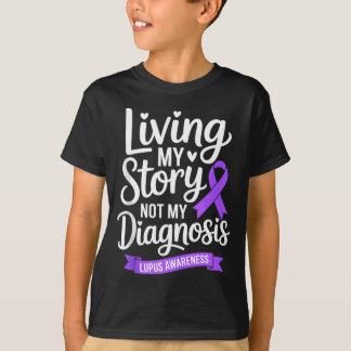 Lebendige Geschichte, keine Diagnose Lupus-Bewusst T-Shirt
