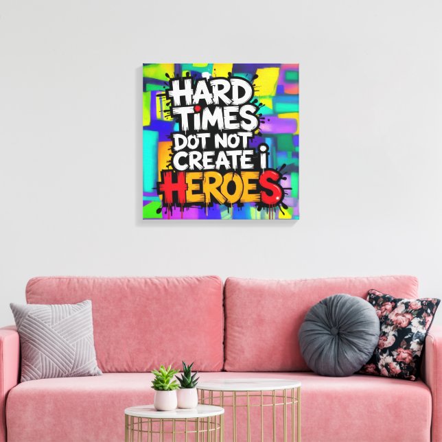 Lebendige Gradient-Typografische Create Heroes  Leinwanddruck (Insitu (Wohnzimmer))
