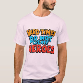 Lebendige Gradient-Typografische Create Heroes  T-Shirt