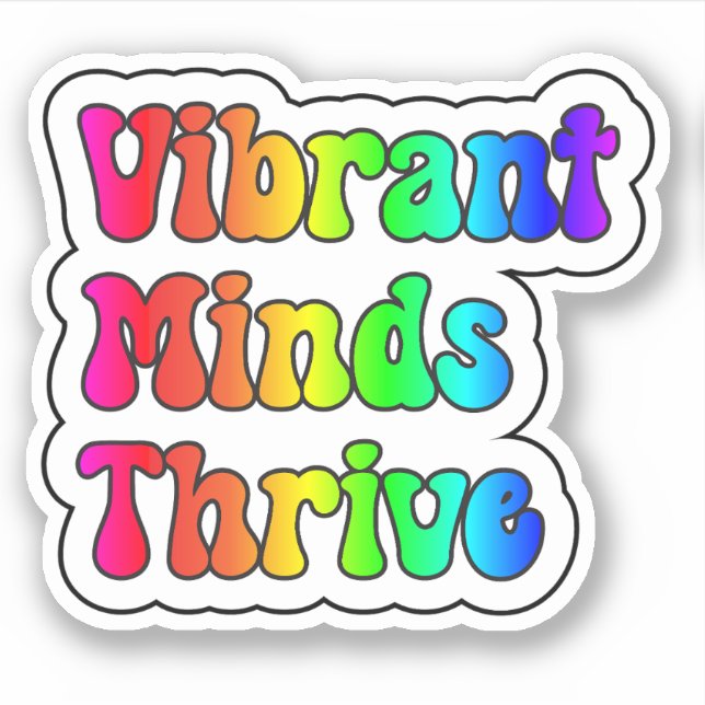 Lebendige Minds Thrive Rainbow Neurodiversity Aufkleber (Vorderseite)