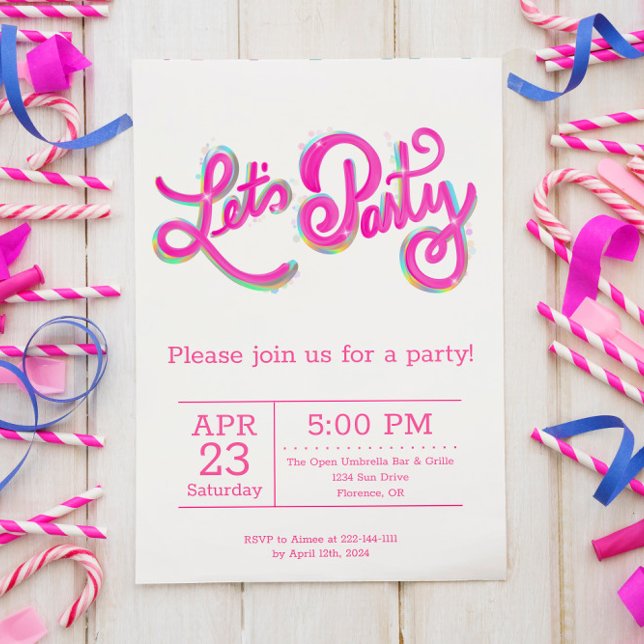 Lebendige Rosa Iridescent Let's Party Celebration Einladung (Von Creator hochgeladen)