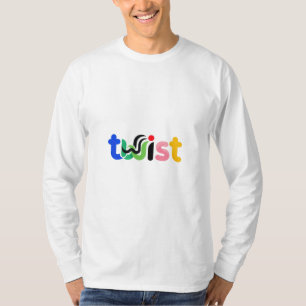 Lebendige Twist-Typografie-Kunst T-Shirt