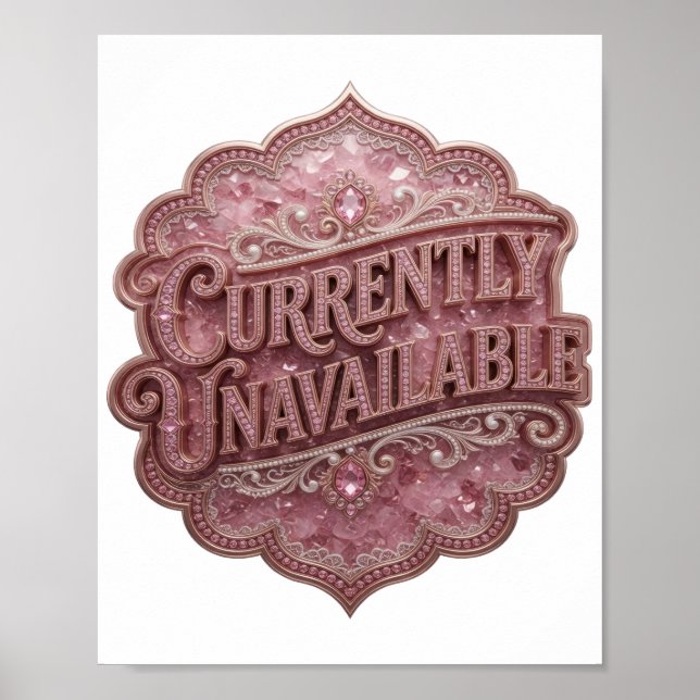 Lebendiges Rosa NICHT VERFÜGBAR Textdesign Poster (Vorne)