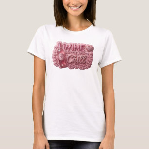 Lebendiges Rosa WINE FLASCHE UND CHILL Tragbare Ku T-Shirt