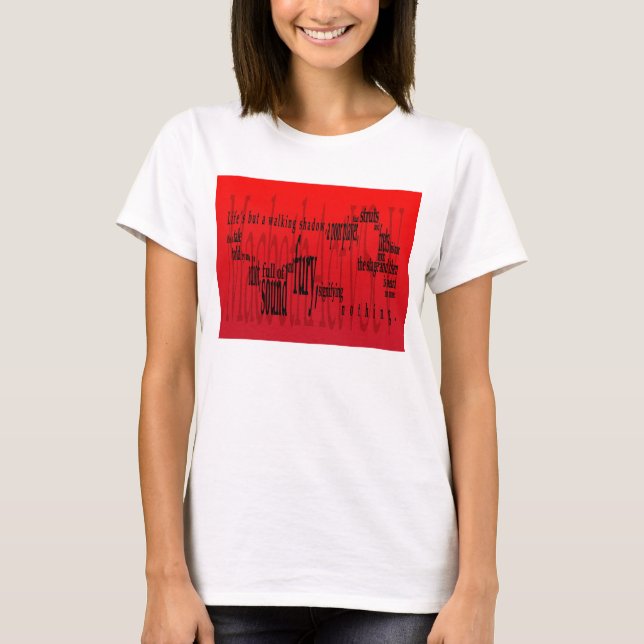 "Lebens aber ein gehender Schatten" Macbeth T-Shirt (Vorderseite)