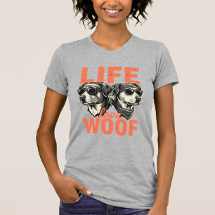 Lebens Liebe Wuff Hunde Liebhaber T-Shirt