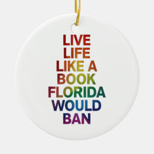 Lebens wie ein Buch, das Florida verbieten würde L Keramik Ornament