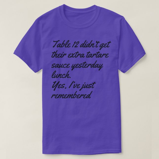 Lebensdauer eines Bedieners im Restaurant T-Shirt (Design vorne)