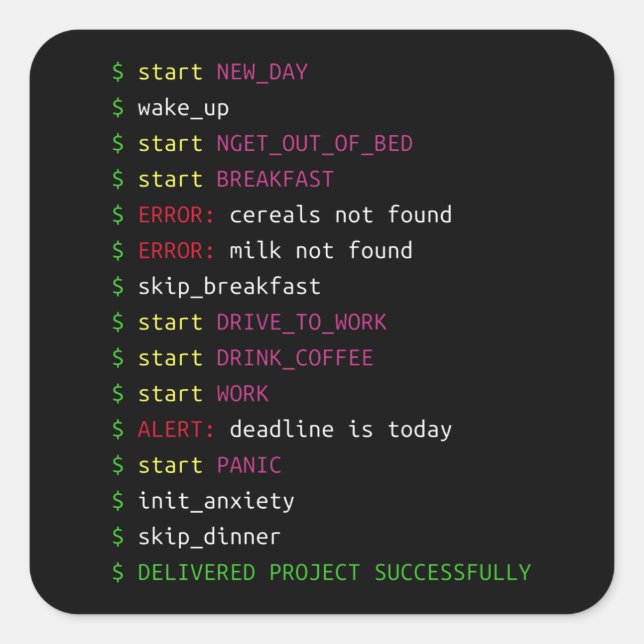 Lebensdauer eines Programmierers | Coding Geek Gif Quadratischer Aufkleber (Vorderseite)