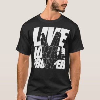 LEBENSLANG UND PROSPER Zitat Meme Slogan mit silho T-Shirt