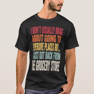 Lebensmittelgeschäft Witz Inflation Meme T-Shirt