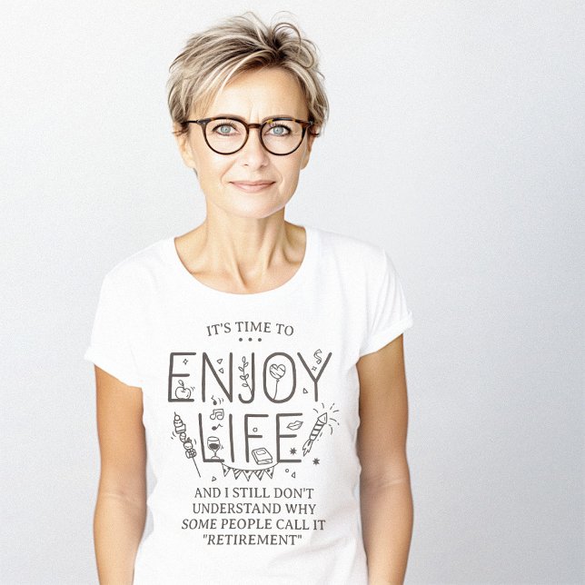Lebensruhestand Minimalistisch genießen T-Shirt (Enjoy Life Retirement Funny Minimalist T-Shirt)