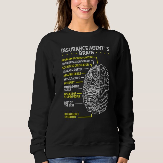 Lebensversicherungs-Agent Brain Insurance Broker P Sweatshirt (Vorderseite)