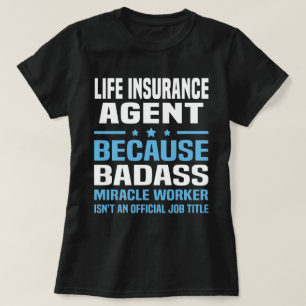 Lebensversicherungs-Agent T-Shirt