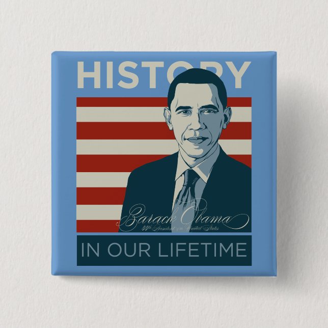Lebenszeit-Knopf Präsidenten-Obama History In Our Button (Vorderseite)