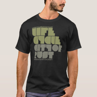 LEBENSZYKLUS: STADT DES ROSTS T-Shirt
