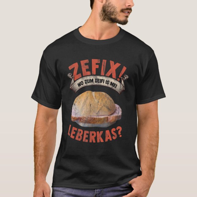 Leberkas Meat Cheese Liver Cheese Melt T-Shirt (Vorderseite)