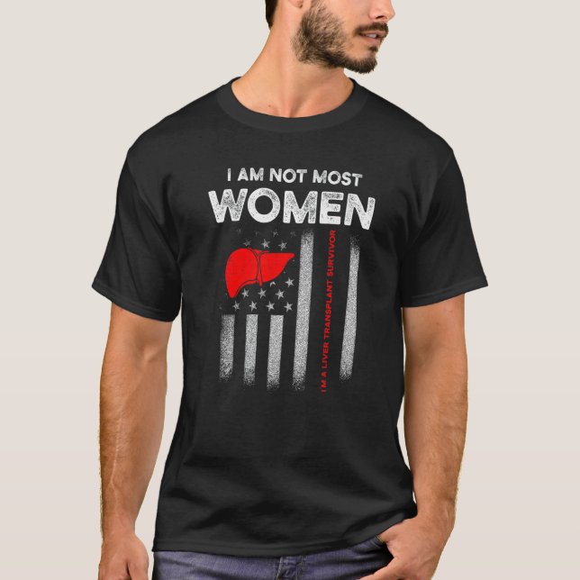 Lebertransplantation Die meisten Frauen Organbesch T-Shirt (Vorderseite)