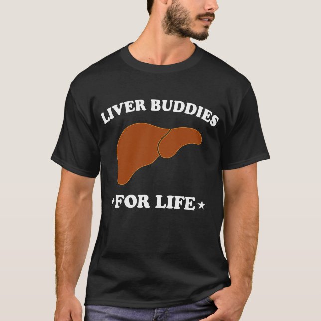 Lebertransplantation Leber-Organ Leberbuddies T-Shirt (Vorderseite)