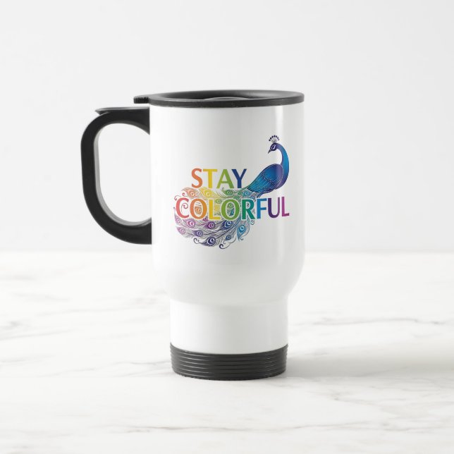 Lebhafter "Bleibe Colorful" Peacock Motivierend Reisebecher (Links)