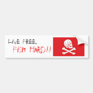 "Lebhaftfreie, fischen stark!! "- Besonders Autoaufkleber