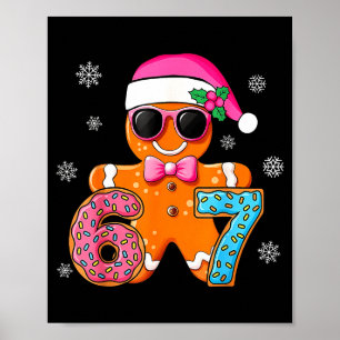 Lebkuchen Sechs Sieben 67 Meme 6 7 Lustige Weihnac Poster