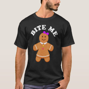 Lebkuchengebäck Bite Me Sarcastic Pun Adult H T-Shirt