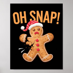 Lebkuchenmann Oh Snap Weihnachten Poster