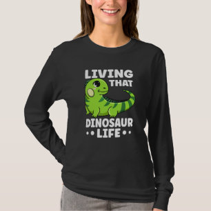 Lebt das Dinosaurier-Leben Zitat für einen Leguan T-Shirt