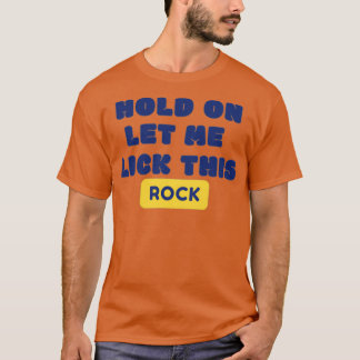 Leck an Felsen T-Shirt