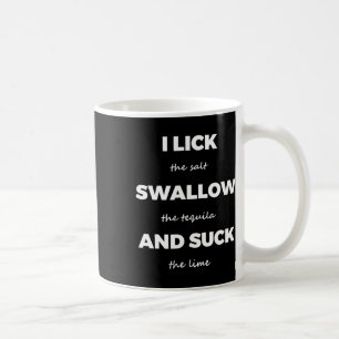 Leck Salz Schluck Tequila Salz Limette Lustig Schm Kaffeetasse