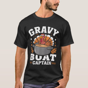 Leckere Sauce Kapitän Lustiger Thanksgiving Trutha T-Shirt